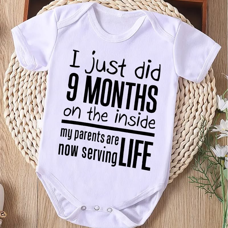 Funny Baby Onesie – “I Just Did 9 Months on the Inside” thumbnail 1