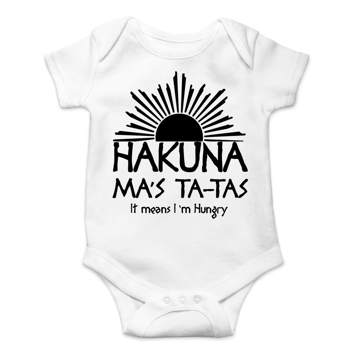 Funny Baby Onesie – “Hakuna Ma’s Ta-Tas, It Means I’m Hungry” thumbnail 1